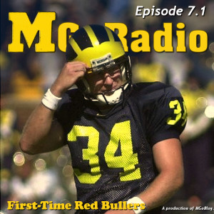 MGoRadio 7.1: First-Time Red Bullers