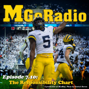 MGoRadio 7.10: The Responsibility Chart