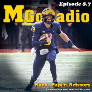MGoRadio 8.7: Rock, Paper, Scissors
