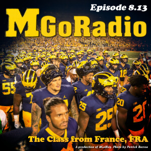 MGoRadio 8.13: The Class From France, FRA