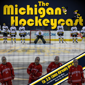 The Michigan Hockeycast 3.9: Lions Already Did It