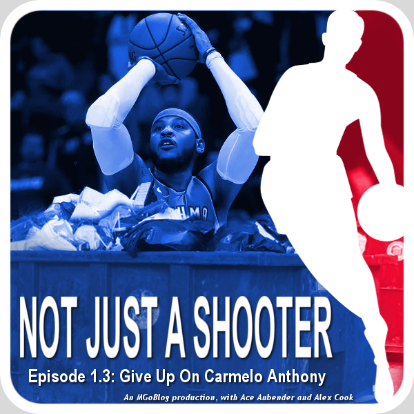 Not Just a Shooter 1.3: Give Up on Carmelo Anthony