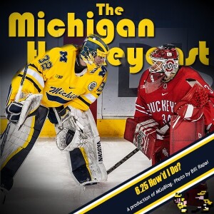 Michigan HockeyCast 6.25: How'd I Do?