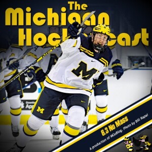 Michigan HockeyCast 6.3: No Mass