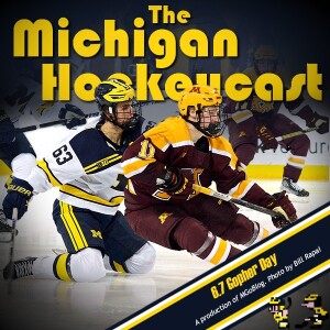 Michigan HockeyCast 6.7: Gopher Day