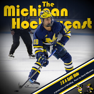 Michigan HockeyCast 7.8: A Split Ride