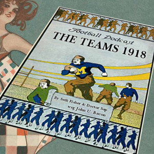 The Teams: 1918