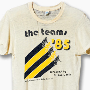 The Teams: 1985, Part I