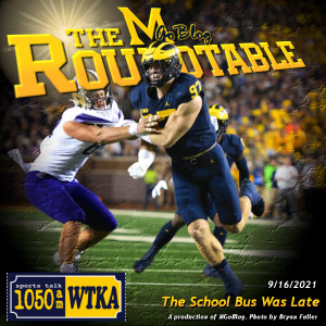 WTKA Roundtable 9/16/2021: The School Bus Was Late