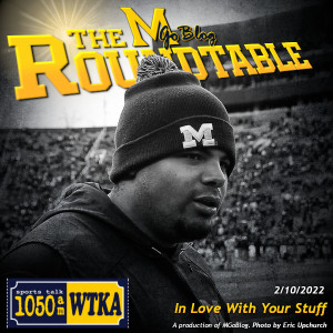 WTKA Roundtable 2/10/2022: In Love With Your Stuff