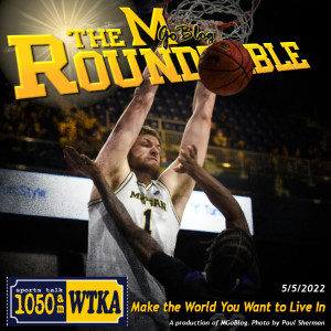 WTKA Roundtable 5/5/2022: Make the World You Want to Live In