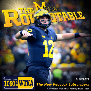 WTKA Roundtable 8/18/2022: The New Peacock Subscribers