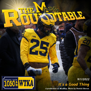 WTKA Roundtable 9/1/2022: It’s a Good Thing
