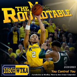 WTKA Roundtable 2/23/2023: You Control You