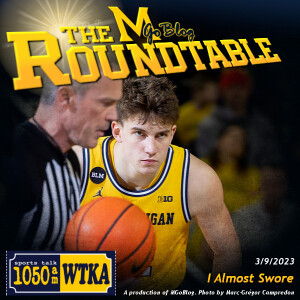 WTKA Roundtable 3/9/2023: I Almost Swore
