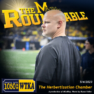 WTKA Roundtable 5/4/2023: The Herbertization Chamber