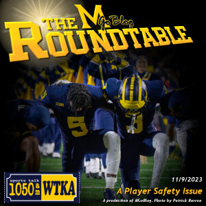 WTKA Roundtable 11/9/2023: A Player Safety Issue
