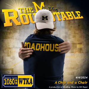 WTKA Roundtable 4/4/2024: A Chip and a Chair