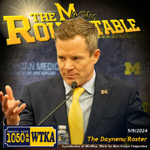 WTKA Roundtable 5/9/2024: The Dayenu Roster