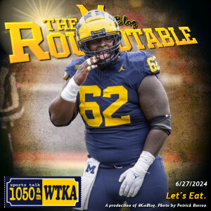 WTKA Roundtable 6/27/2024: Let's Eat.