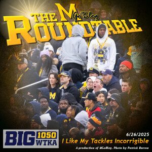 WTKA Roundtable 6/26/2025: I Like My Tackles Incorrigible