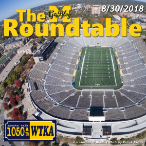WTKA Roundtable 8/30/2018: How to Freakin' Take a Freakin' Before and After Pic