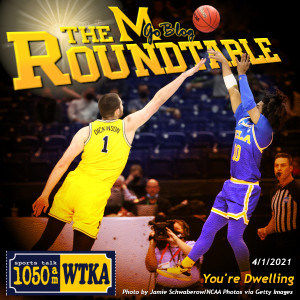 WTKA Roundtable 4/1/2021: You’re Dwelling