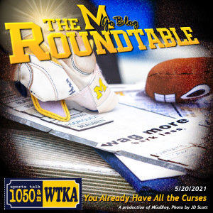 WTKA Roundtable 5/20/2021: You Already Have All the Curses