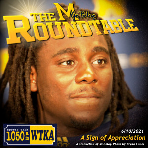 WTKA Roundtable 6/10/2021: A Sign of Appreciation
