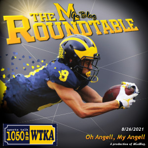 WTKA Roundtable 8/26/2021: Oh Angell, My Angell