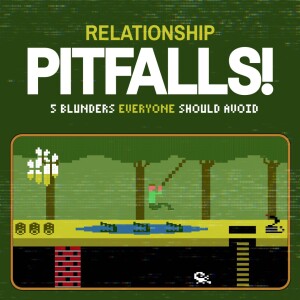 Relationship Pitfalls - Speaking Carelessly to Others | 2