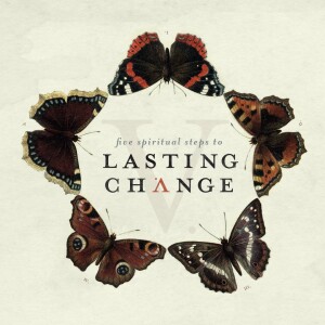 Five Spiritual Steps to Lasting Change - Own the Conviction | 3
