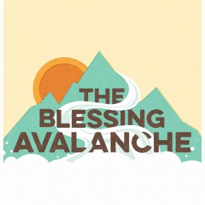 The Blessing Avalanche - The Blessing of Salvation | 6