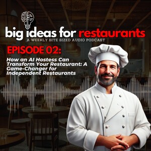How an AI Hostess Can Transform Your Restaurant: A Game-Changer for Independent Restaurant Owners