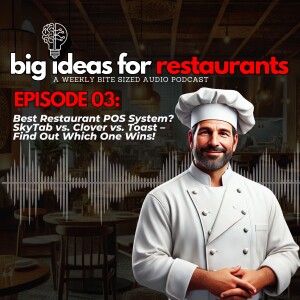 Best Restaurant POS System? SkyTab vs. Clover vs. Toast – Find Out Which One Wins!