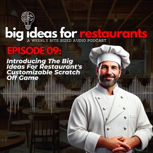 Introducing The Big Ideas For Restaurant's Customizable Scratch Off Game