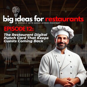 The Restaurant Digital Punch Card That Keeps Guests Coming Back