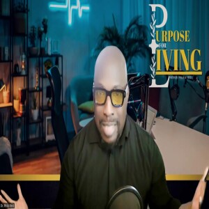 Purpose for Living with Dr. Philip Reid- Ep 1