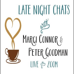 Late Night Chat with Margi Connor: Intergenerational Connections, Aug 31, 2023, live on Baba Zoom