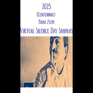 Sharing your Silence Day experiences, July 12, 2025 live on Baba Zoom