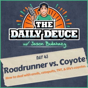 Day 43 - Roadrunner vs. Coyote
