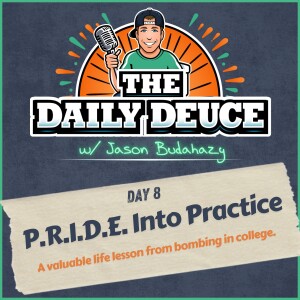 Day 8 - P.R.I.D.E. Into Practice