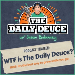 WTF is The Daily Deuce?