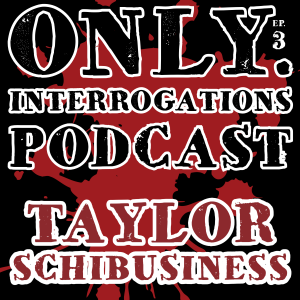 Ep. 3 - Taylor Schabusiness