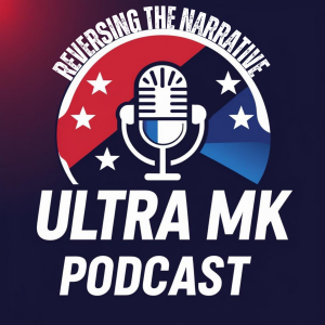 Ultra MK Podcast Episode 7: Know Your Rights, Know the Solutions Daniel Mercuri for CAL Governor