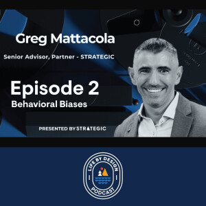 #2 - Greg Mattacola - Behavioral Biases