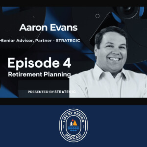 #4 - Aaron Evans - Retirement Planning
