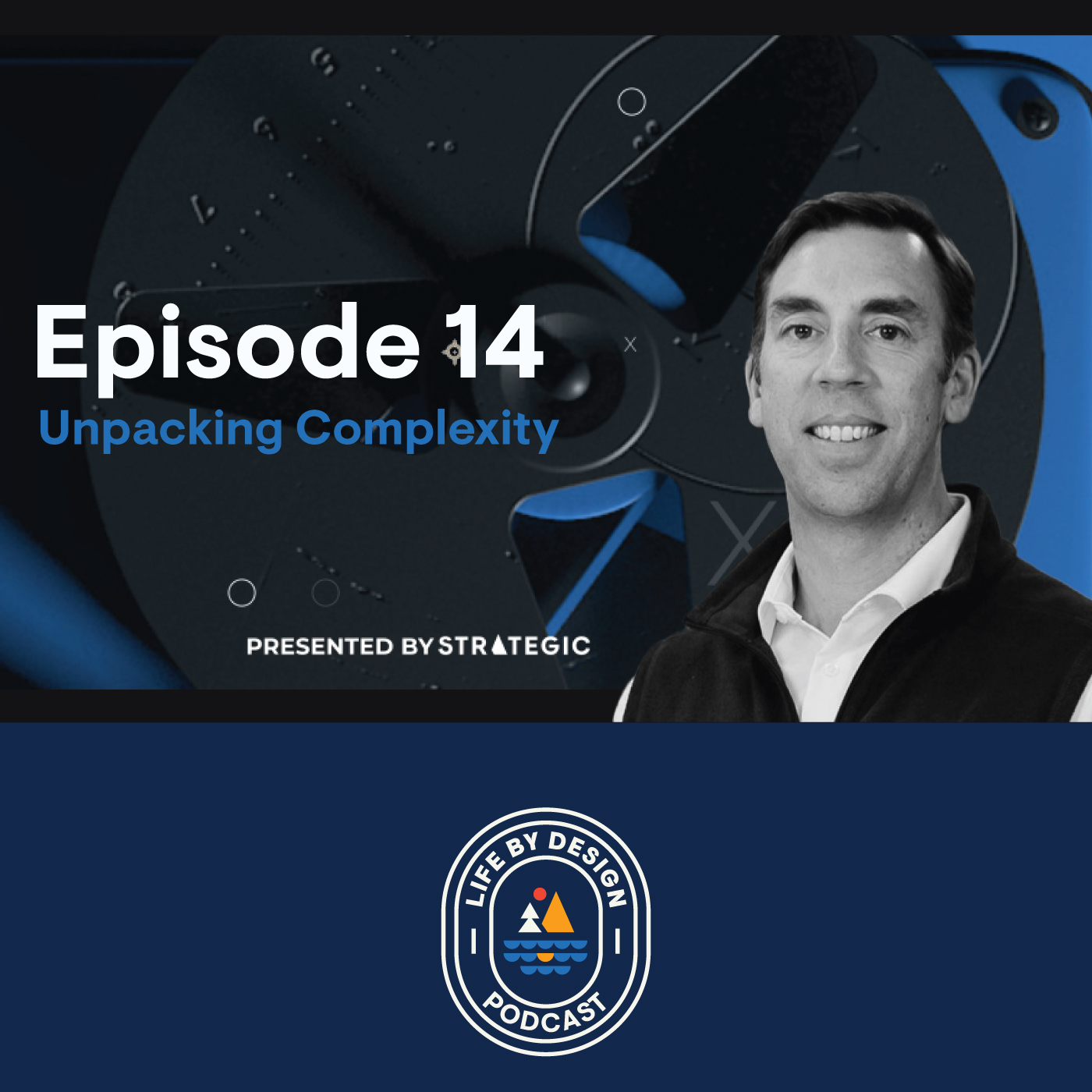#14 – Doug Walters – Unpacking Complexity