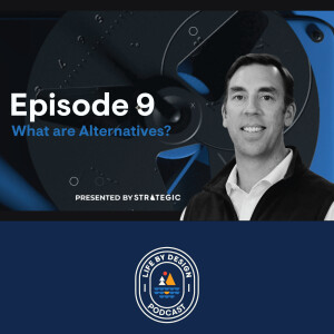 #9 - Doug Walters - What are Alternatives?