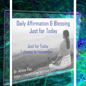 Just for Today Affirmation & Blessing